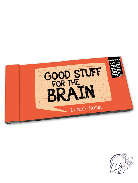 Good Stuff for the Brain Lunch Notes