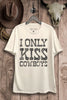 I Only Kiss Cowboys Graphic Top