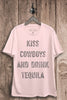 Kiss Cowboys And Drink Tequila Graphic Top
