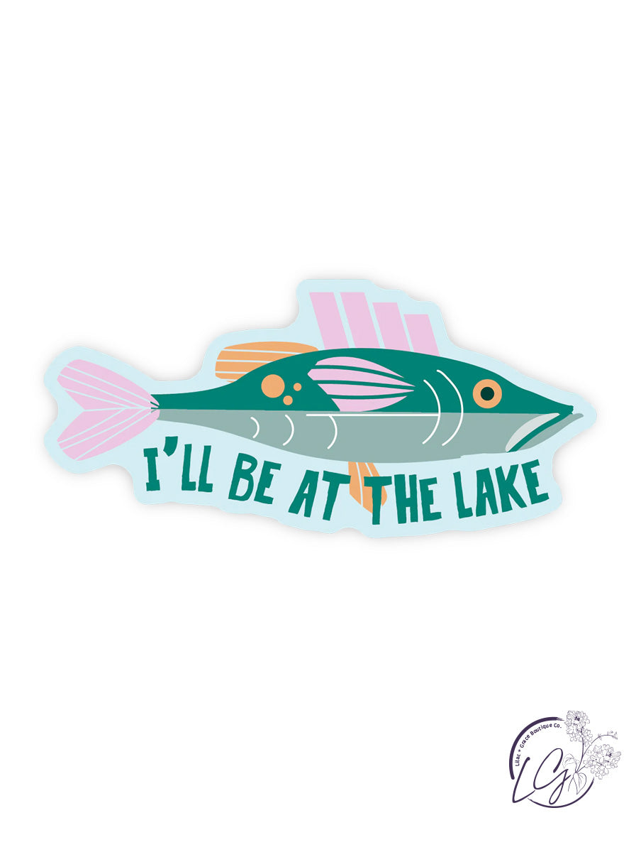 I'll be at the Lake Blue Sticker