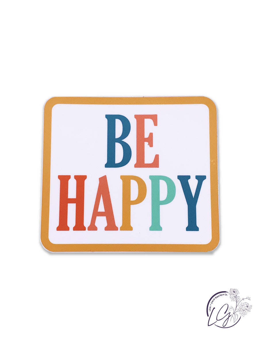 Be Happy Sticker