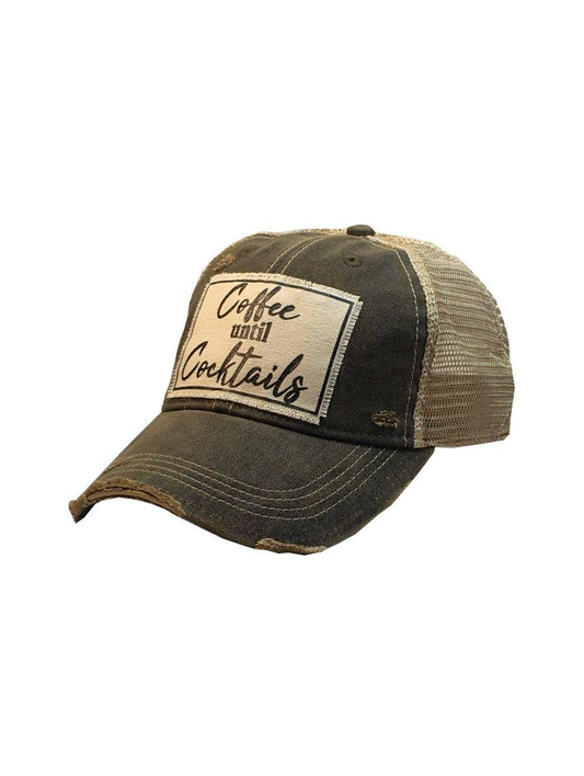 Coffee Until Cocktails Distressed Trucker Hat