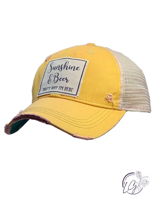 Sunshine and Beer That's Why I'm Here Distressed Trucker Hat