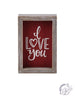 I Love You Red Linen Framed Board