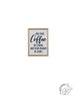 WOOD FRAMED ENAMEL FINISH COFFEE WALL SIGN