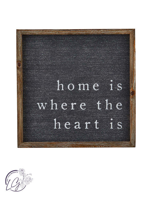 Home is Where The Heart is