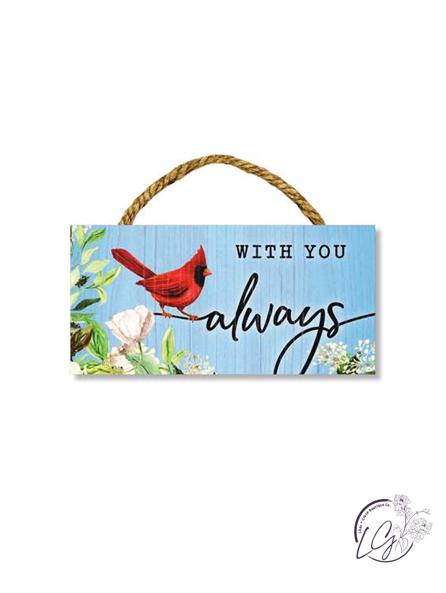 Cute Sayings 4X8 Rope Hanger